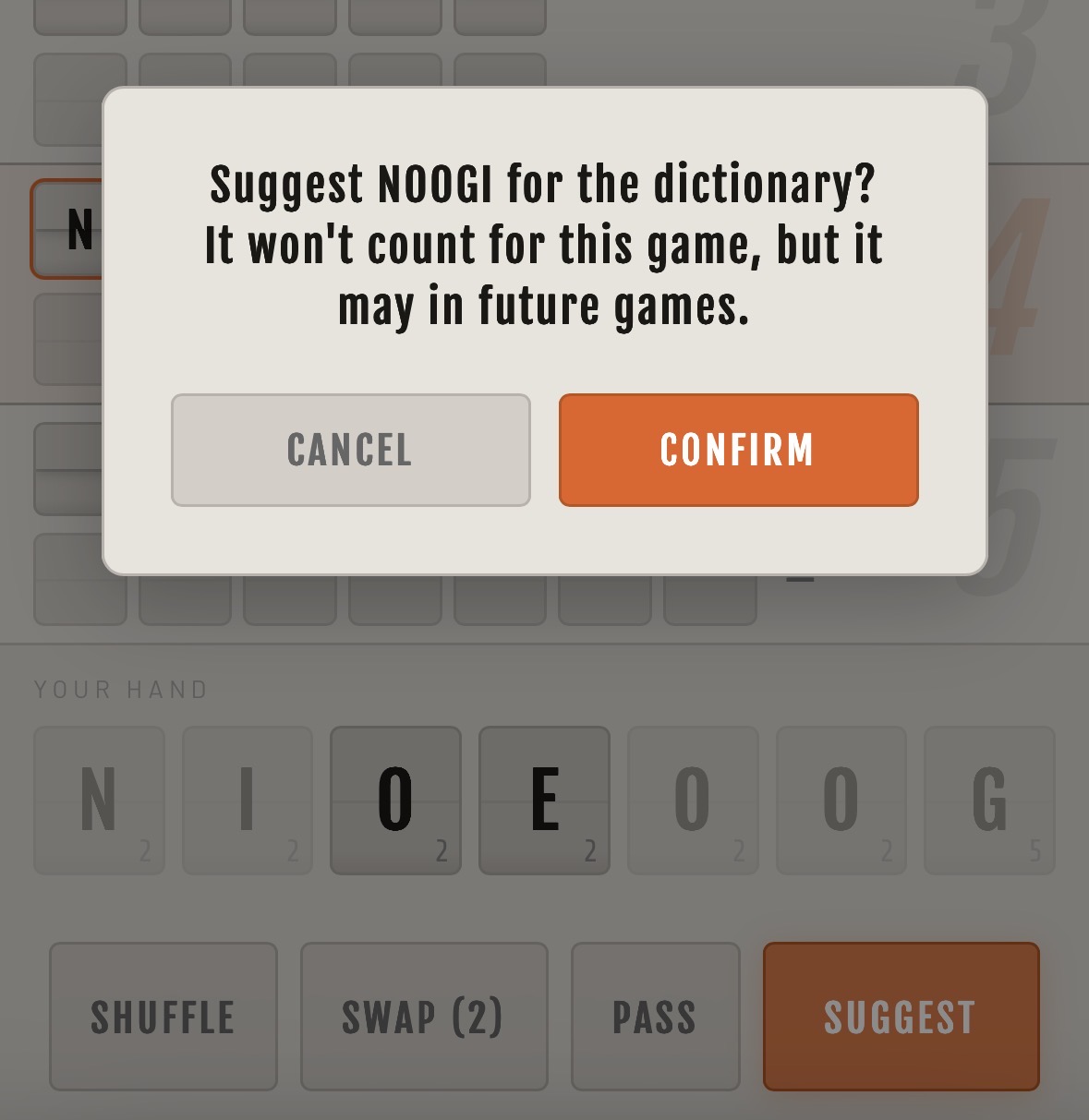Clearly it's NOOGIE (which is valid)